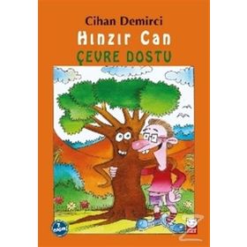 HINZIR CAN - ÇEVRE DOSTU HINZIR CAN'IN MACERALARI DIZISI 1 - CIHAN DEMIRCI