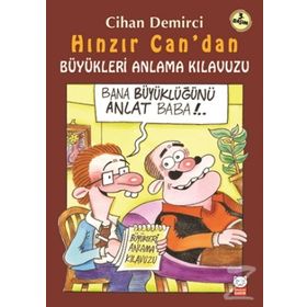 Hınzır Can’dan Büyükleri Anlama Kılavuzu - Cihan Demirci