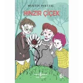 HINZIR ÇİÇEK - HÜSEYİN YURTTAŞ