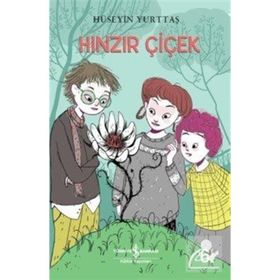 HINZIR ÇİÇEK - HÜSEYİN YURTTAŞ