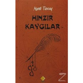 Hınzır Kaygılar - Murat Tuncay