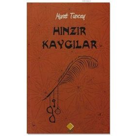 Hınzır Kaygılar - Murat Tuncay