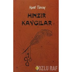 Hınzır Kaygılar - Murat Tuncay