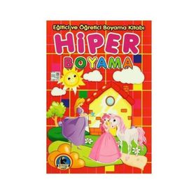 Hiper Boyama - Eğitici ve Öğretici Boyama Kitabı - kollektif