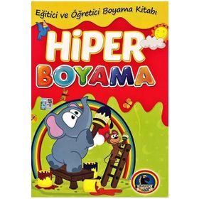 Hiper Boyama - Eğitici ve Öğretici Boyama Kitabı - kollektif