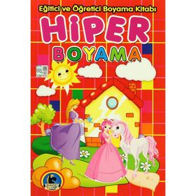 Hiper Boyama - Eğitici ve Öğretici Boyama Kitabı - kollektif