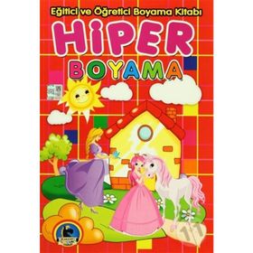 Hiper Boyama - Eğitici ve Öğretici Boyama Kitabı - kollektif