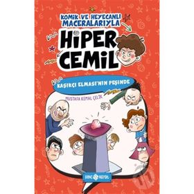 Hiper Cemil 2 - Kaşıkçı Elması'nın Peşinde - Mustafa Kemal Çelik