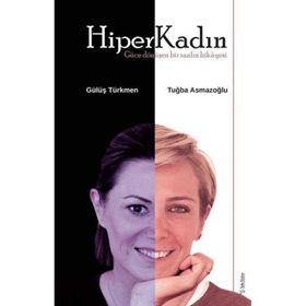 Hiper Kadın - Gülüş Türkmen
