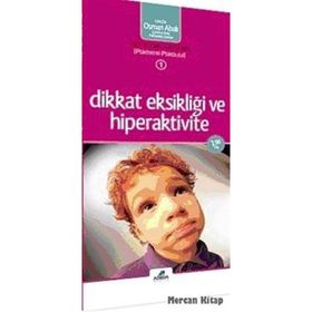 HIPERAKTIVITE VE DIKKAT EKSİKLİĞİ - OSMAN ABALI (ISBN:9780123456785)