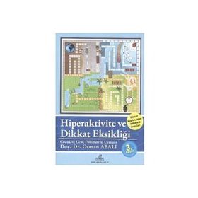 HIPERAKTIVITE VE DIKKAT EKSİKLİĞİ - OSMAN ABALI (ISBN:9780123456785)