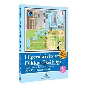 HIPERAKTIVITE VE DIKKAT EKSİKLİĞİ - OSMAN ABALI (ISBN:9780123456785)