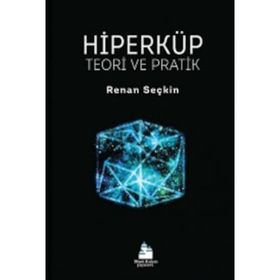 Hiperküp Teori ve Pratik - Renan Seçkin
