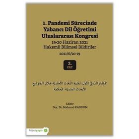 Hiperlink Yayınları 1. Pandemi Sürecinde Yabancı Dil Öğretimi Uluslararası Kongresi 2. Cilt
