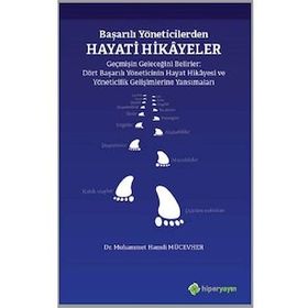 Hiperlink Yayınları Başarılı Yöneticilerden Hayati Hikayeler