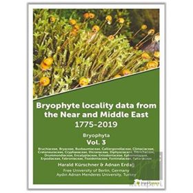 Hiperlink Yayınları Bryophyte Locality Data From the Near and Middle East 1775-2019 Bryophyta Vol. 3