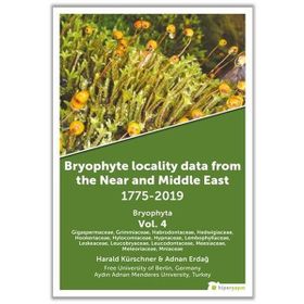 Hiperlink Yayınları Bryophyte Locality Data From the Near and Middle East 1775-2019 Bryophyta Vol. 4
