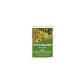 Hiperlink Yayınları Bryophyte Locality Data From the Near and Middle East 1775-2019 Bryophyta Vol. 4