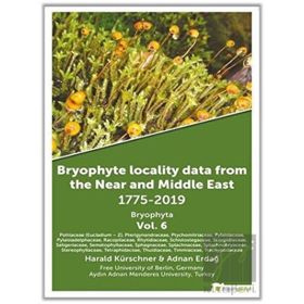 Hiperlink Yayınları Bryophyte Locality Data From the Near and Middle East 1775-2019 Bryophyta Vol. 6