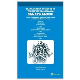 Hiperlink Yayınları Fransızca’dan Türkçe’ye ve Türkçe’den Fransızca’ya Sanat Kamusu