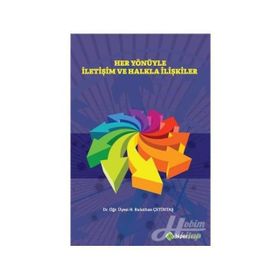 Hiperlink Yayınları Her Yönüyle İletişim ve Halkla İlişkiler - H. Buluthan Çetintaş