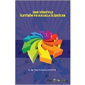 Hiperlink Yayınları Her Yönüyle İletişim ve Halkla İlişkiler - H. Buluthan Çetintaş