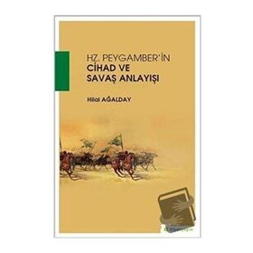 Hiperlink Yayınları Hz. Peygamberin Cihad Ve Savaş Anlayışı