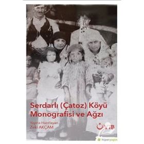Hiperlink Yayınları Serdarlı Çatoz Köyü Monografisi ve Ağzı