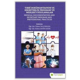 Hiperlink Yayınları Tıbbi Dokümantasyon ve Sekreterlik Programı ve Mesleki Uygulamalar