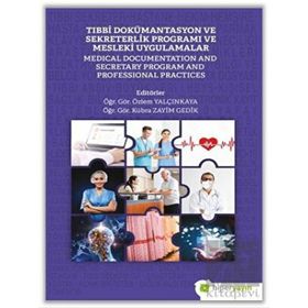 Hiperlink Yayınları Tıbbi Dokümantasyon ve Sekreterlik Programı ve Mesleki Uygulamalar
