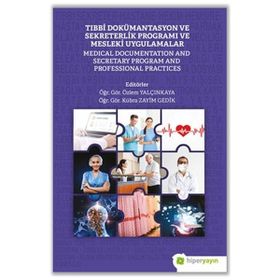 Hiperlink Yayınları Tıbbi Dokümantasyon ve Sekreterlik Programı ve Mesleki Uygulamalar