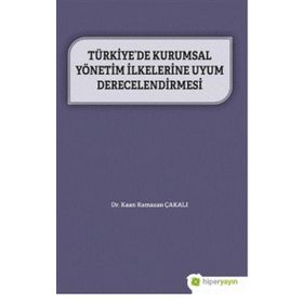 Hiperlink Yayınları Türkiye’de Kurumsal Yönetim İlkelerine Uyum Derecelendirmesi