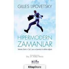 Hipermodern Zamanlar - Gilles Lipovetsky