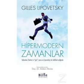 Hipermodern Zamanlar - Gilles Lipovetsky