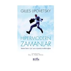 Hipermodern Zamanlar - Gilles Lipovetsky