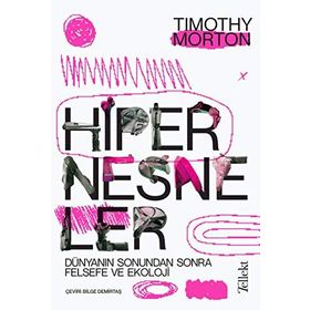 Hipernesneler - Timothy Morton