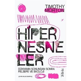 Hipernesneler - Timothy Morton