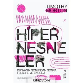 Hipernesneler - Timothy Morton
