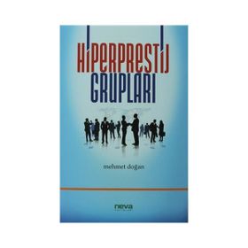 HIPERPRESTIJ GRUPLARI - MEHMET DOĞAN