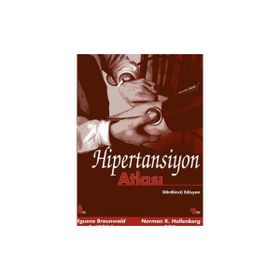 Hipertansiyon Atlası - Norman K. Hollenberg Eugene Braunwald