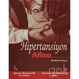 Hipertansiyon Atlası - Norman K. Hollenberg Eugene Braunwald