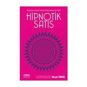 Hipnotik Satış - Kürşat Tuncel