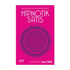 Hipnotik Satış - Kürşat Tuncel