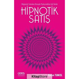 Hipnotik Satış - Kürşat Tuncel