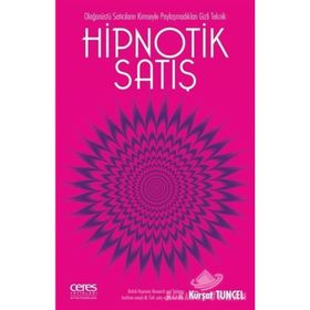 Hipnotik Satış - Kürşat Tuncel