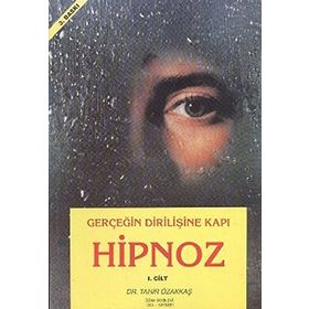 Hipnoz 1. Cilt - Tahir Özakkaş