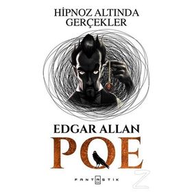 Hipnoz Altında Gerçekler - edgar allen poe