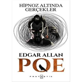 Hipnoz Altında Gerçekler - edgar allen poe
