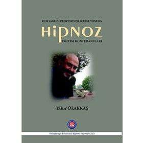 Hipnoz Eğitim Konferansları - Tahir Özakkaş