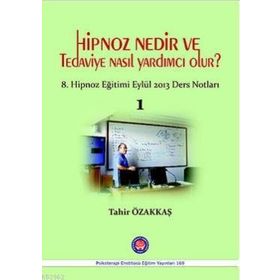 Hipnoz Nedir ve Tedaviye Nasıl Yardımcı Olur? - Tahir Özakkaş